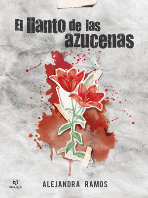 cover image of El llanto de las azucenas
